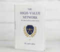 The High-Value Network: Building Lasting Connections